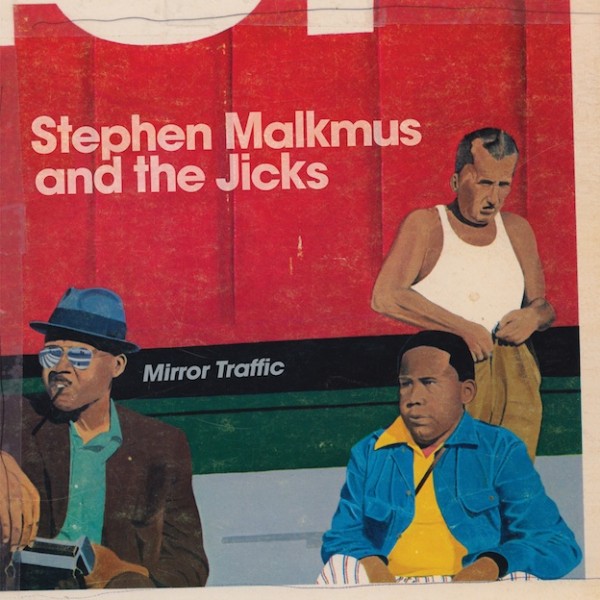 Stephen Malkmus & The Jicks